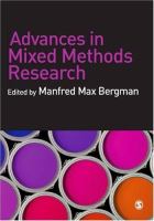 Advances in mixed methods research : Theories and applications/
