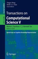 Transactions on computational science V special issue on cognitive knowledge representation /