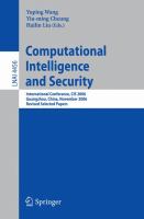 Computational intelligence and security international conference, CIS 2006, Guangzhou, China, November 3-6, 2006 : revised selected papers /