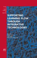 Supporting learning flow through integrative technologies /