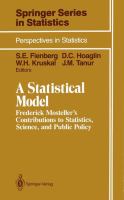 A Statistical model : Frederick Mosteller's contributions to statistics, science, and public policy /