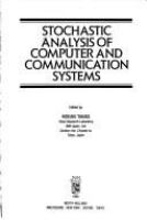 Stochastic analysis of computer and communication systems /