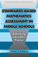 Standards-based mathematics assessment in middle school : rethinking classroom practice /