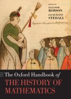 The Oxford handbook of the history of mathematics /