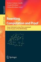 Rewriting, computation and proof essays dedicated to Jean-Pierre Jouannaud on the occasion of his 60th birthday /