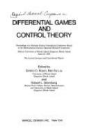 Differential games and control theory : proceedings of a National Science Foundation-Conference Board of the Mathematical Sciences Regional Research Conference, held at University of Rhode Island, Kingston, Rhode Island, June 4-8, 1973 : the invited lectures and contributed papers /