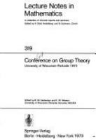 Conference on Group Theory, University of Wisconsin-Parkside, 1972 : [processing] /