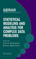 Statistical modeling and analysis for complex data problems /