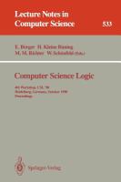 Computer science logic : 4th workshop, CSL '90, Heidelberg, Germany, October 1-5, 1990 : proceedings /