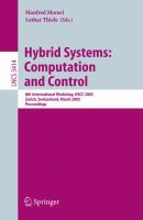 Hybrid systems computation and control : 8th international workshop, HSCC 2005, Zurich, Switzerland, March 9-11, 2005 : proceedings /