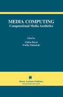 Media computing : computational media aesthetics /