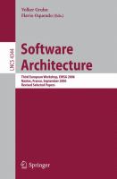 Software architecture third European workshop, EWSA 2006, Nantes, France, September 4-5, 2006 : revised selected papers /