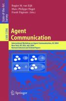 Agent Communication International Workshop on Agent Communication, AC 2004, New York, NY, USA, July 19, 2004 : revised selected and invited papers /