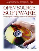 Handbook of research on open source software : technological, economic, and social perspectives /