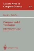 Computer aided verification : 6th international conference, CAV '94, Stanford, California, USA, June 21-23, 1994 : proceedings /