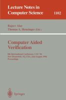 Computer aided verification : 8th international conference, CAV '96, New Brunswick, NJ, USA, July 31-August 3, 1996 : proceedings /