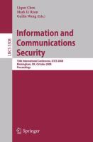 Information and communications security 10th International Conference, ICICS 2008, Birmingham, UK, October 20-22, 2008 : proceedings /