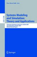 Systems modeling and simulation theory and applications : third Asian Simulation Conference, AsiaSim 2004, Jeju Island, Korea, October 4-6, 2004 : revised selected papers /