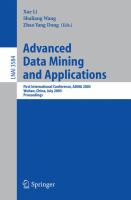 Advanced data mining and applications first international conference, ADMA 2005, Wuhan, China, July 22-24, 2005 : proceedings /