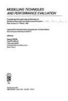 Modelling techniques and performance evaluation : proceedings of the International Workshop on Modelling Techniques and Performance Evaluation, Paris, France, 9-11 March 1987 /