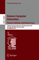 Human-Computer Interaction. Theories, Methods, and Human Issues 20th International Conference, HCI International 2018, Las Vegas, NV, USA, July 15–20, 2018, Proceedings, Part I /