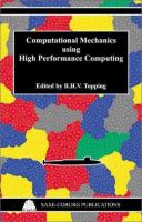 Computational mechanics using high performance computing /