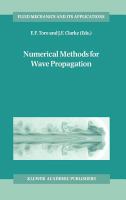 Numerical methods for wave propagation : selected contributions from the workshop held in Manchester, U.K., containing the Harten memorial lecture /