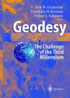 Geodesy--the challenge of the 3rd millennium /