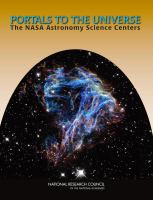 Portals to the universe the NASA astronomy science centers /