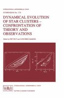 Dynamical evolution of star clusters : confrontation of theory and observations : proceedings of the 174th Symposium of the International Astronomical Union, held in Tokyo, Japan, August 22-25, 1995 /