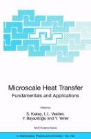 Microscale heat transfer fundamentals and applications /