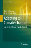 Adapting to climate change : lessons from natural hazards planning /