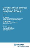 Climate and geo-sciences : a challenge for science and society in the 21st century /