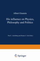 Albert Einstein : his influence on physics, philosophy and politics / with contributions of Peter G. Bergmann ... [et al.].