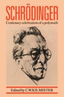 Schrodinger, centenary celebration of a polymath /