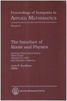 The interface of knots and physics : American Mathematical Society short course, January 2-3, 1995, San Francisco, California /