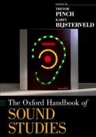 The Oxford handbook of sound studies /
