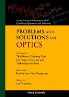 Problems and solutions on optics : major American universities Ph. D. qualifying questions and solutions /