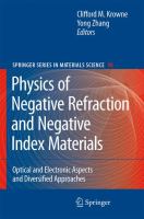 Physics of negative refraction and negative index materials : optical and electronic aspects and diversified approaches /