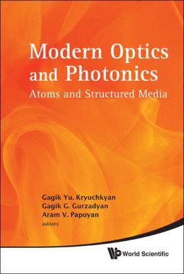 Modern optics and photonics atoms and structured media /