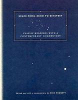 Space from Zeno to Einstein : classic readings with a contemporary commentary /