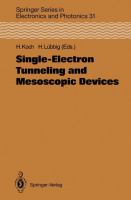 Single-electron tunneling and mesoscopic devices : proceedings of the 4th international conference, SQUID '91 (sessions on SET and mesoscopic devices), Berlin, Fed. Rep. of Germany, June 18-21, 1991 /