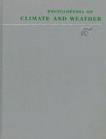 Encyclopedia of climate and weather /