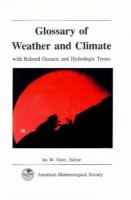 Glossary of weather and climate : with related oceanic and hydrologic terms /