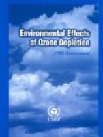 Environmental effects of ozone depletion : 1998 assessment : [pursuant to article 6 of the Montreal Protocol on Substances that Deplete the Ozone Layer /
