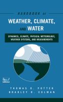 Handbook of weather, climate, and water : dynamics, climate, physical meteorology, weather systems, and measurements /