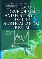 Climate development and history of the North Atlantic realm /