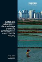 Sustainable adaptation to climate change : prioritising social equity and environmental integrity /