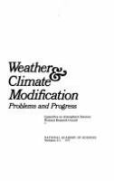 Weather & climate modification: problems and progress.