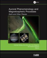 Auroral phenomenology and magnetospheric processes : Earth and other planets /